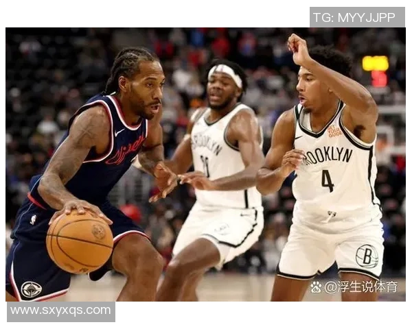 篮网与快船精彩对决回放全程回顾与赛后分析